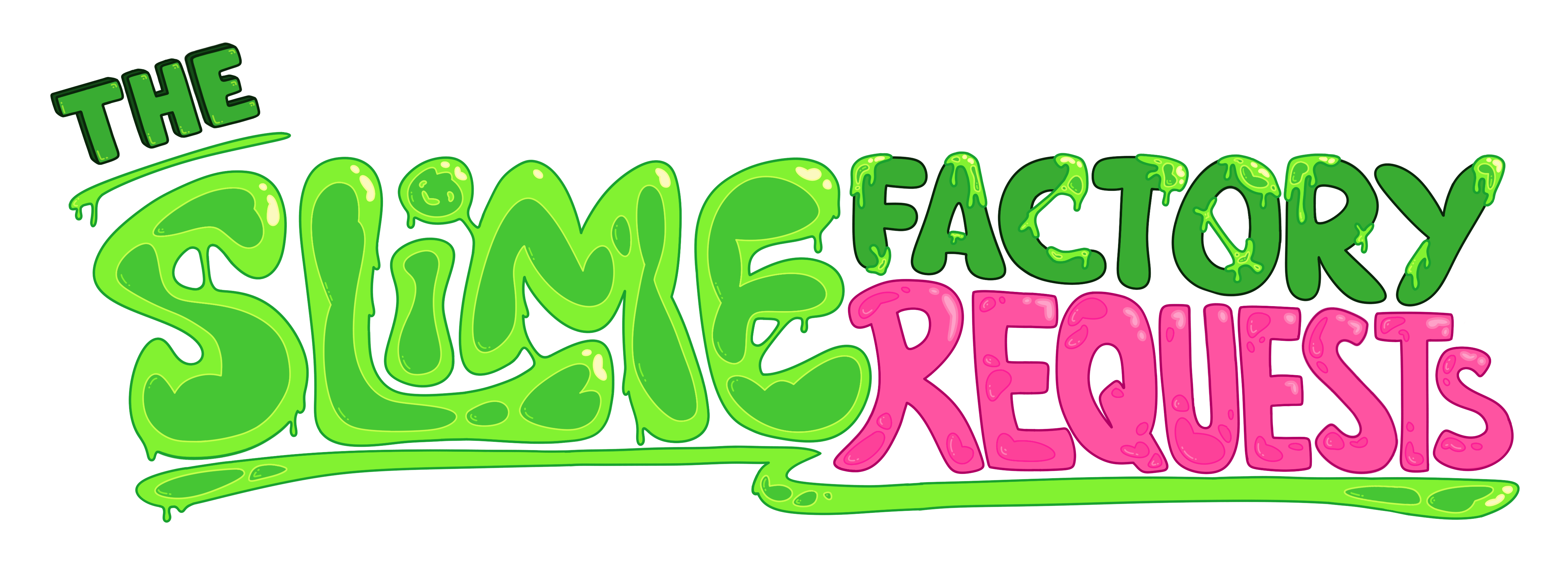 The Slime Factory Requests